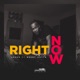 Right Now Single feat Brent Hoyte Single