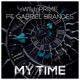 My Time feat Gabriel Brandes Single