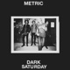 Dark Saturday Single