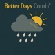 Better Days Comin feat Allen Single