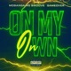 On My Own feat MG Smoove G O aka GameOver Single