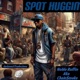 Spot Huggin Single