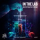 In the Lab Investigative Crime