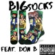 Big Socks feat Don B Single