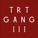 TRT Gang Single