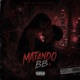 Matando BB Single