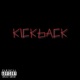 Kickback feat 2six8 Yung Slump Single