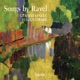 Ravel Songs