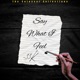 Say What I Feel Single