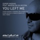 You Left Me feat Magdalen Silvestra EP