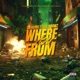 Where You From feat Lil Drawz Single