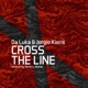 Cross the Line Single