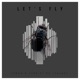 Let s Fly feat Mr January Single