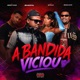 A Bandida Viciou Single