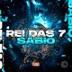 Rei das 7 Sábio Single