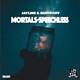 Mortals Speechless Single