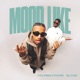 Mood Like feat BLXSS Single