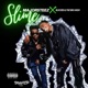 Slime feat Blxckie the Big Hash Single