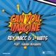 Can You Imagine feat Isaiah Misanvu Single