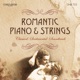 Romantic Piano Strings