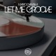 Let Me Groove Single