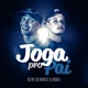 Joga Pro Pai Single