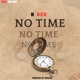 No Time Single