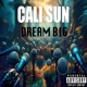 Dream Big Single