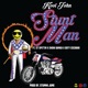 Stunt Man feat ST Spittin Show Banga Ooty Escobar Single