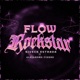 Flow Rockstar Single