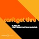 Can t Get Thru Blakkat s Original Mix feat Natalie Arnold Single