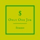 Only One Job Single