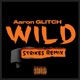Wild Strikes Remix Single