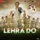 Lehra Do From 83 Single