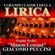 Giacomo Puccini Manon Lescaut Pagine scelte I grandi classici della Lirica