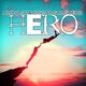 Hero Remixes EP