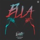 Ella feat Pepe Nungaray Single