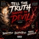 Tell The Truth Shame The Devil feat Teredo Harderson HOLYFORJESUS Single