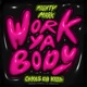 Work Ya Body Single