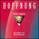 Hoffnung Instrumentalbearbeitungen beliebter Lieder von Peter Strauch
