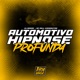 Automotivo Hipnose Profunda Single