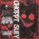 Choppt Suey Single