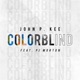 Colorblind feat PJ Morton Single