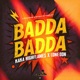 Badda Badda Single