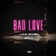 Bad Love Lies feat Denle Single