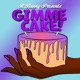 Gimme Cake Single