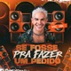 Se Fosse pra Fazer um Pedido Single