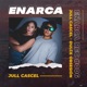 Dulce Obsesión ENARCA REC 006 feat Jull Cascel Single