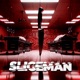 Sliceman feat ODD ONE Single