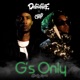 G s Only feat Chip Single